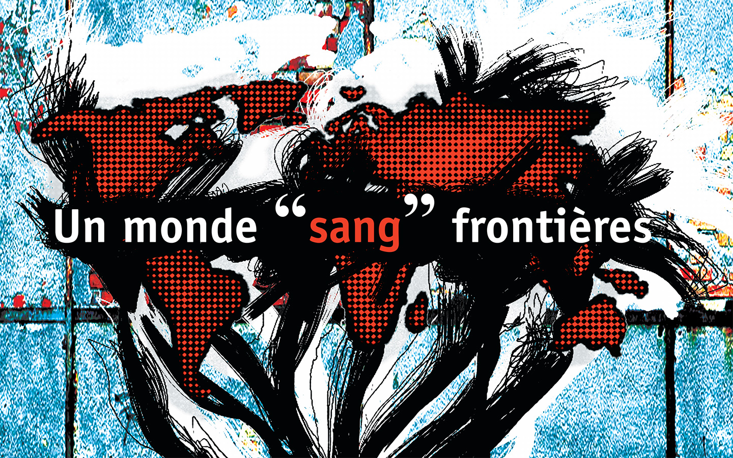 Un monde sang frontières